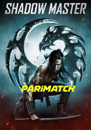 Shadow Master 2022 WEBRip 800MB Hindi (Voice Over) Dual Audio 720p Watch Online Full Movie Download bolly4u