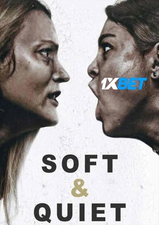 Soft and Quiet 2022 WEBRip 800MB Tamil (Voice Over) Dual Audio 720p Watch Online Full Movie Download bolly4u