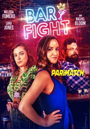 Bar Fight 2022 WEBRip 800MB Bengali (Voice Over) Dual Audio 720p Watch Online Full Movie Download bolly4u