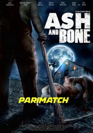 Ash and Bone 2022 WEBRip 800MB Bengali  (Voice Over) Dual Audio 720p Watch Online Full Movie Download worldfree4u