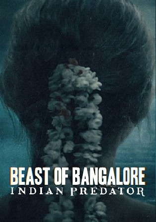 Beast Of Bangalore Indian Predator 2022 Hindi S01 Download HDRip 720p/480p Bolly4u