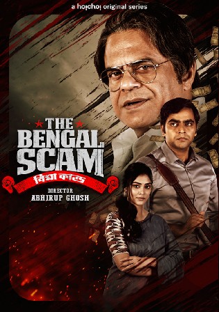 The Bengal Scam 2022 Hindi S01 Complete Download HDRip 720p/480p Bolly4u