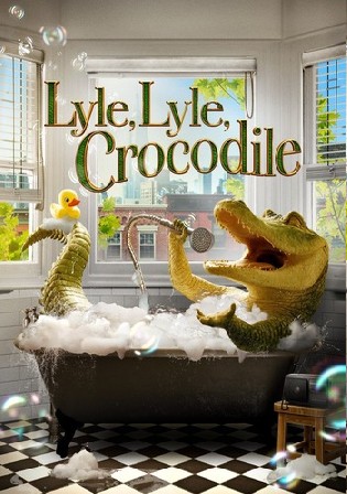 Lyle Lyle Crocodile 2022 Hindi Dubbed Movie Download HDRip 720p/480p Bolly4u