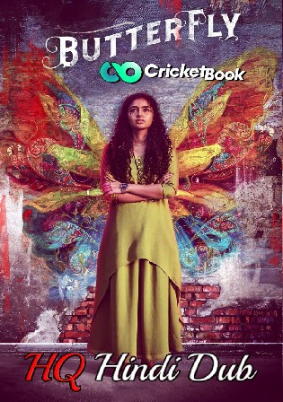 Butterfly 2022 WEBRip Hindi HQ Dubbed Full Movie Download 1080p 720p 480p