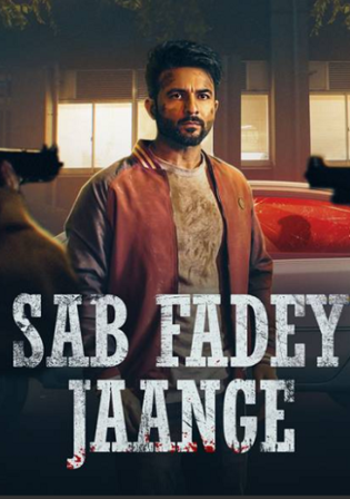 Sab Fadey Jange 2023 WEB-DL Punjabi Full Movie Download 1080p 720p 480p