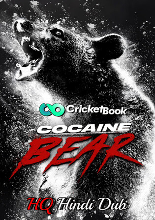 Cocaine Bear 2023 WEBRip Hindi HQ Dubbed Full Movie Download 1080p 720p 480p Watch Online Free bolly4u