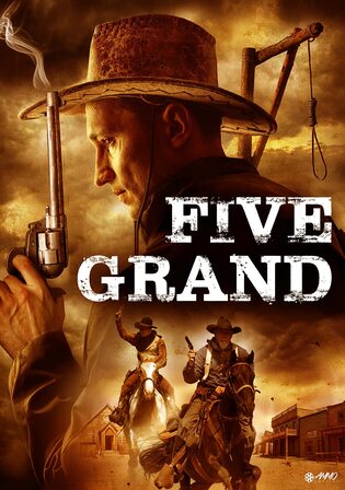 Five Grand 2016 WEB-DL Hindi Dual Audio Full Movie Download 720p 480p