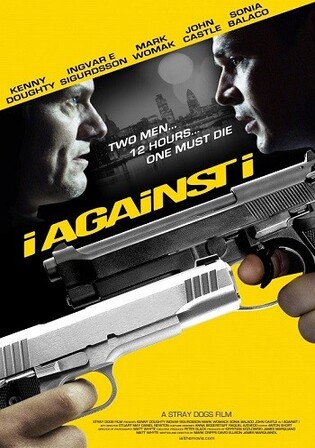 I Against I 2012 WEB-DL Hindi Dual Audio Full Movie Download 720p 480p