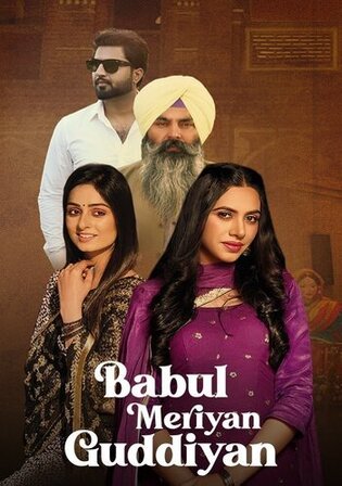 Babul Meriya Guddiya 2023 WEB-DL Punjabi Full Movie Download 1080p 720p 480p Watch Online Free bolly4u