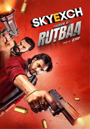 Yaaran Da Rutbaa 2023 Pre DVDRip Punjabi Full Movie Download 1080p 720p 480p