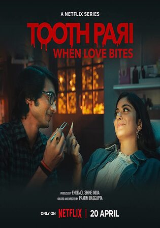 Tooth Pari When Love Bites 2023 WEB-DL Hindi S01 Complete Download 720p 480p