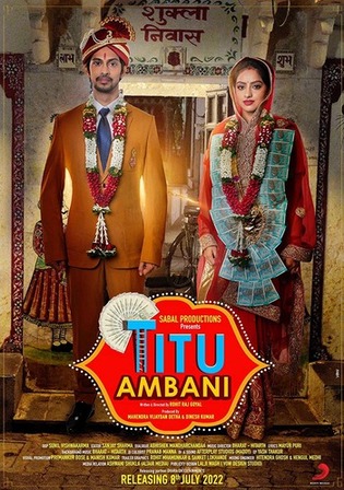 Titu Ambani 2022 WEB-DL Hindi Full Movie Download 1080p 720p 480p Watch Online Free bolly4u
