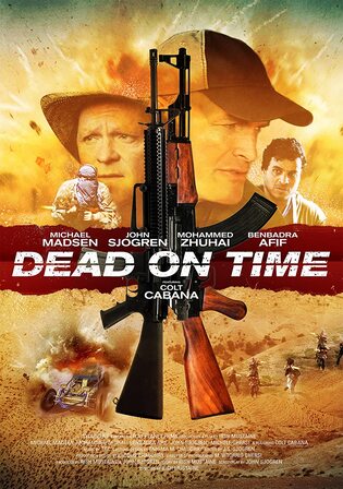 Dead on Time 2018 WEB-DL Hindi Dual Audio Full Movie Download 720p 480p