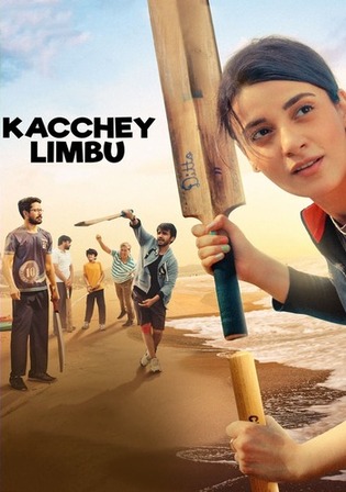 Kacchey Limbu 2022 WEB-DL Hindi Full Movie Download 1080p 720p 480p