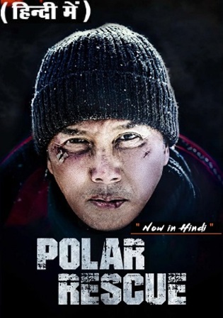 Polar Rescue 2022 WEB-DL Hindi Dual Audio ORG Full Movie Download 1080p 720p 480p