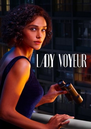 Lady Voyeur 2023 WEB-DL Hindi Dual Audio ORG S01 Complete Download 720p 480p Watch Online Free Bolly4u