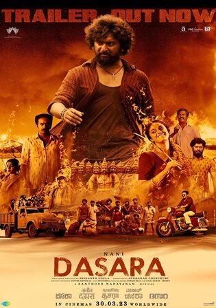 Dasara 2023 WEB-DL Hindi ORG Full Movie Download 1080p 720p 480p Watch Online Free bolly4u