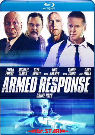 Armed Response 2013 BluRay Hindi Dual Audio Full Movie Download 720p 480p