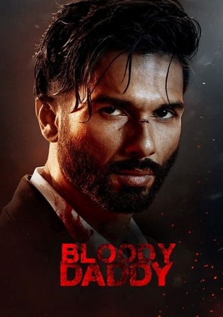 Bloody Daddy 2023 WEB-DL Hindi Full Movie Download 1080p 720p 480p