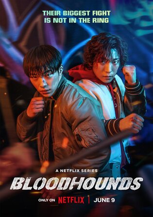 Bloodhounds 2023 WEB-DL Hindi Dual Audio ORG S01 Complete Download 720p 480p