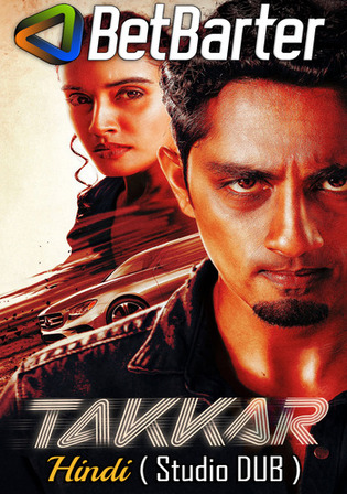 Takkar 2023 HQ S Print Hindi HQ Dubbed Full Movie Download 1080p 720p 480p