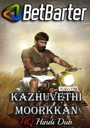 Kazhuvethi Moorkkan 2023 WEBRip Hindi HQ Dubbed Full Movie Download 1080p 720p 480p