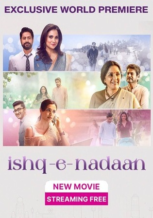 Ishq-E-Nadaan 2023 WEB-DL Hindi Full Movie Download 1080p 720p 480p