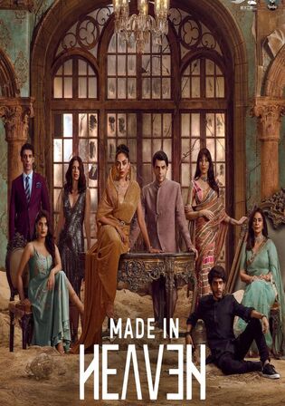 Made In Heaven 2023 WEB-DL Hindi S02 Complete Download 720p 480p