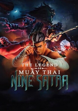 The Legend Of Muay Thai 9 Satra 2018 WEB-DL Hindi Dubbed ORG Full Movie Download 1080p 720p 480p