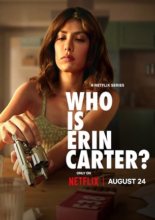Who Is Erin Carter 2023 WEB-DL Hindi Dual Audio ORG S01 Complete Download 720p 480p