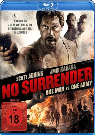 No Surrender 2018 BluRay Hindi Dual Audio Full Movie Download 720p 480p