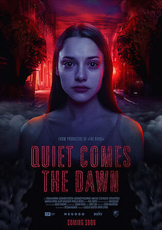 Quiet Comes The Dawn 2019 BluRay Hindi Dual Audio Full Movie Download 1080p 720p 480p