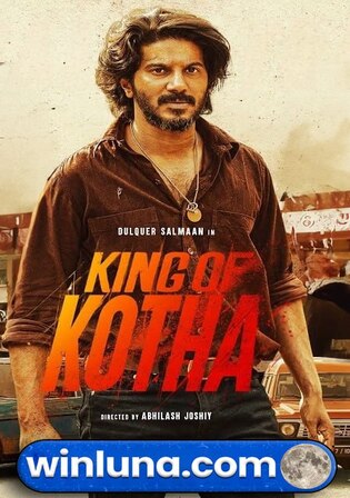 King Of Kotha 2023 HQ S Print Hindi Dual Audio Full Movie Download 1080p 720p 480p