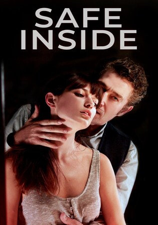 Safe Inside 2019 WEB-DL Hindi Dual Audio Full Movie Download 720p 480p Watch Online Free bolly4u