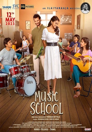 Music School 2023 WEB-DL Hindi Full Movie Download 1080p 720p 480p