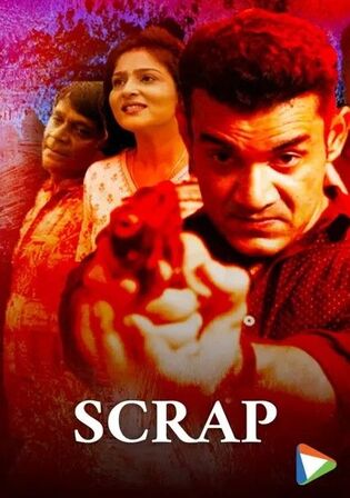 Scrap 2023 WEB-DL Hindi S01 Complete Download 720p 480p