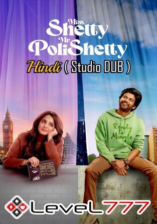 Miss Shetty Mr Polishetty 2023 HQ S Print Hindi (Studio Dub) Full Movie Download 1080p 720p 480p