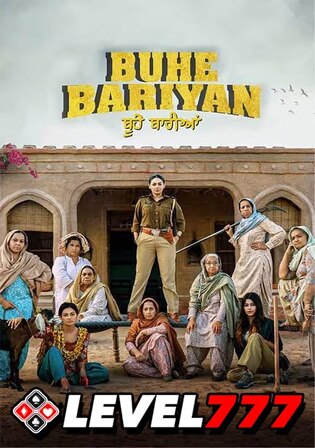 Buhe Bariyan 2023 HQ S Print Punjabi Full Movie Download 1080p 720p 480p Watch Online Free bolly4u