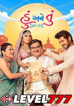 Hu ane Tu 2023 HQ S Print Gujarati Full Movie Download 720p 480p