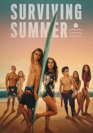 Surviving Summer 2023 WEB-DL Hindi Dual Audio ORG S02 Complete Download 720p 480p