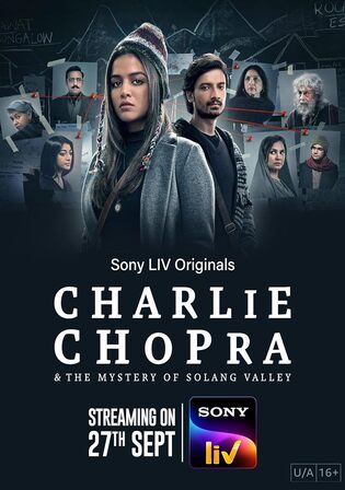 Charlie Chopra and The Mystery of Solang Valley 2023 WEB-DL Hindi S01 Complete Download 720p 480p