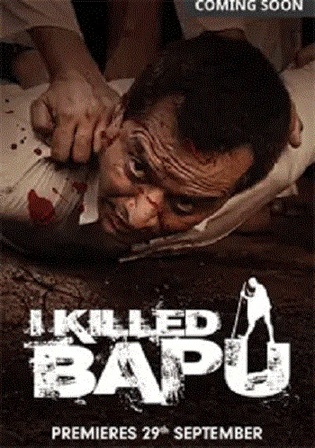 I Killed Bapu 2023 WEB-DL Hindi Full Movie Download 1080p 720p 480p