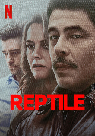 Reptile 2023 WEB-DL Hindi Dual Audio ORG Full Movie Download 1080p 720p 480p