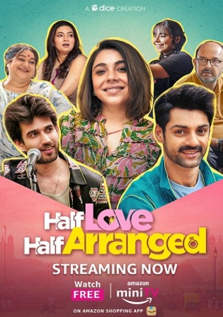 Half Love Half Arranged 2023 WEB-DL Hindi S01 Complete Download 720p 480p