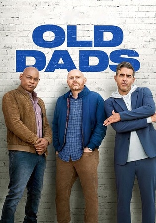 Old Dads 2023 WEB-DL Hindi Dual Audio ORG Full Movie Download 1080p 720p 480p