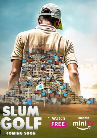 Slum Golf 2023 WEB-DL Hindi S01 Complete Download 720p 480p