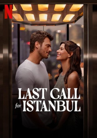 Last Call For Istanbul