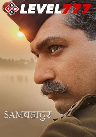 Sam Bahadur 2023 HQ S Print Hindi Full Movie Download 1080p 720p 480p