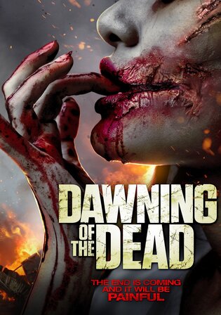 Dawning of The Dead 2017 BluRay Hindi Dual Audio Full Movie Download 720p 480p