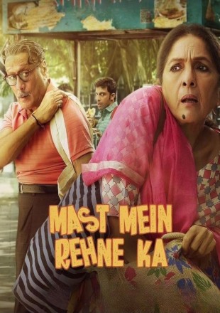 Mast Mein Rehne Ka 2023 Hindi Movie Download HDRip || 300Mb || 720p || 1080p